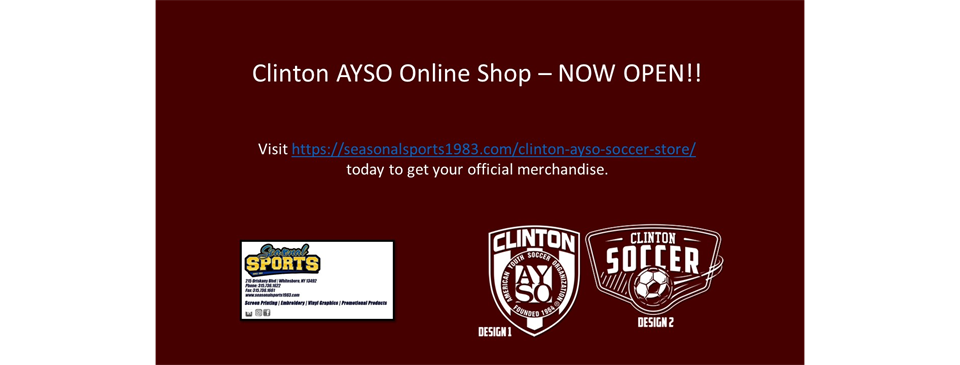 Clinton AYSO Online Store is Now Open!