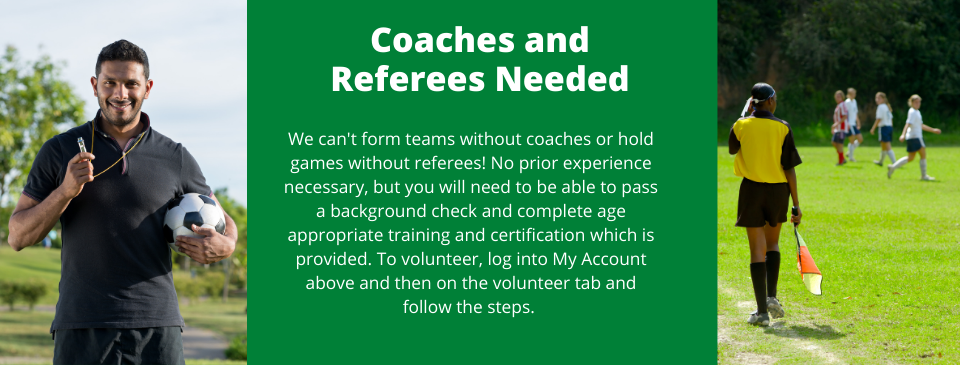 Coaches and Referees needed!