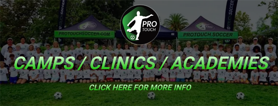 Pro Touch Camps / Clinics / Academies