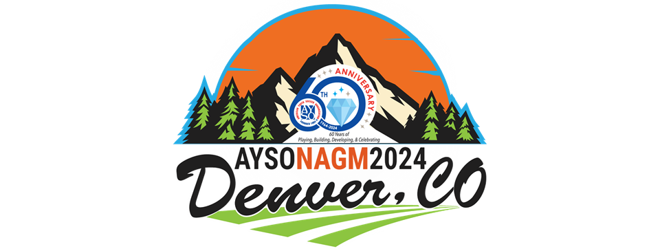 AYSO NAGM 2024 Denver